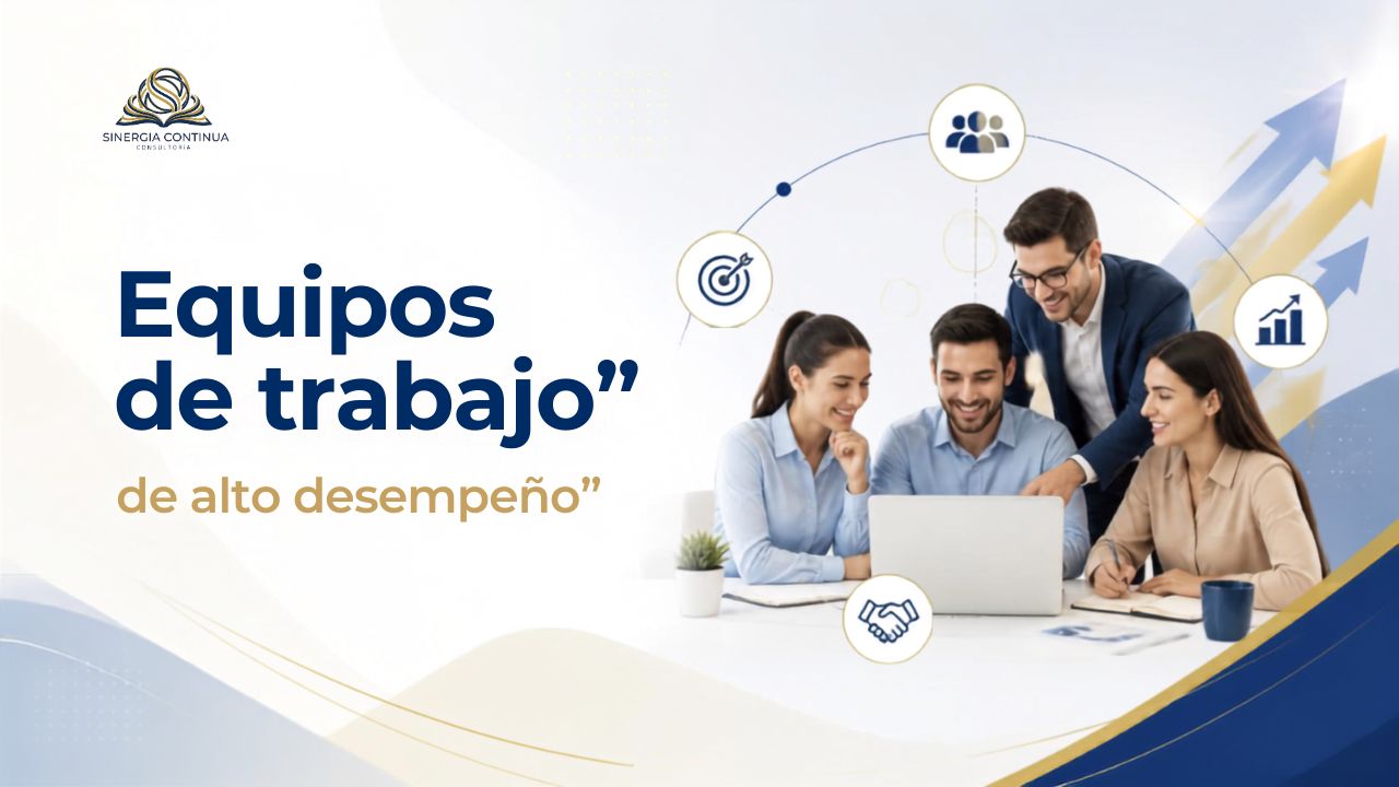 Equipos de trabajo de alto desempeño